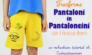 Cartamodello shorts gratis per trasformare pantaloni in pantaloncini. Tutorial refashion di Cucicucicoo.com.