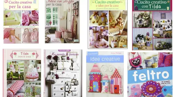 Copertine di libri sul cucito creativo con idee per la casa, bambole Tilda, borse e decorazioni in feltro.