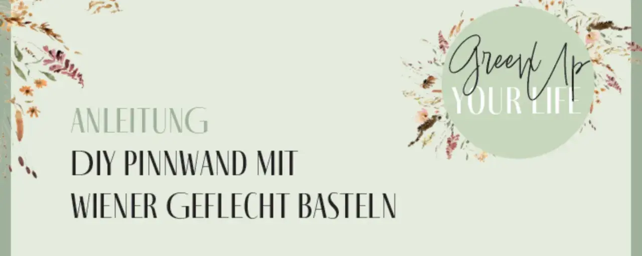 Istruzioni per creare una bacheca fai da te con intreccio viennese. Un progetto creativo per "Grow Up Your Life".