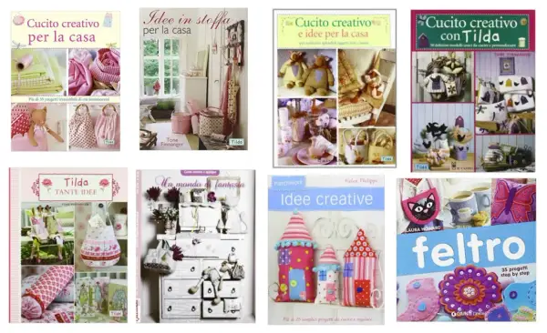 Copertine di libri sul cucito creativo con idee per la casa, bambole Tilda, borse e decorazioni in feltro.